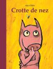 Crotte De Nez