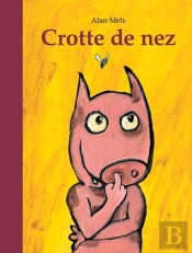 Crotte De Nez