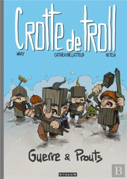 Bertrand.pt - Crotte De Troll Tome 2 : Guerre & Prouts