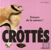 Crottes ; Trésors De La Nature