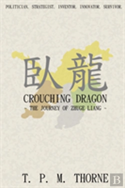 Bertrand.pt - Crouching Dragon: The Journey Of Zhuge Liang