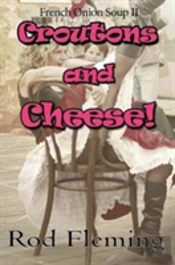 Croutons And Cheese!