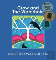 Crow And The Waterhole