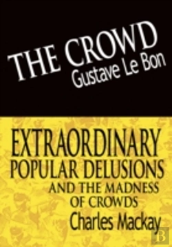 Bertrand.pt - Crowd & Extraordinary Popular Delusions And The Madness Of Crowds