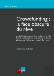 Crowdfunding : La Face Obscure Du Reve