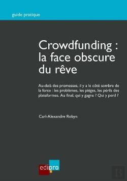 Bertrand.pt - Crowdfunding : La Face Obscure Du Reve