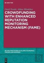 Crowdfunding With Enhanced Reputation Monitoring Mechanism (Fame)