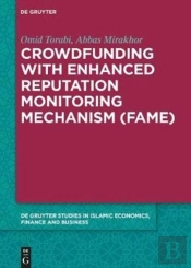 Crowdfunding With Enhanced Reputation Monitoring Mechanism (Fame)