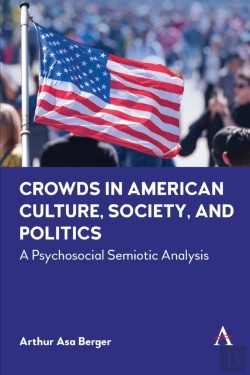 Bertrand.pt - Crowds In American Culture, Society And Politics