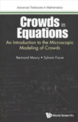 Bertrand.pt - Crowds In Equations: An Introduction To The Microscopic Modeling Of Crowds