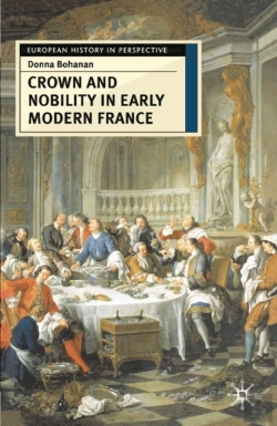 Bertrand.pt - Crown And Nobility In Early Modern France