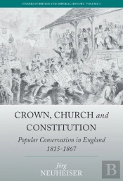 Crown, Church And Constitution