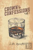 Crown Confessions Vol. 1