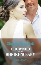 Crowned For The Sheikh'S Baby