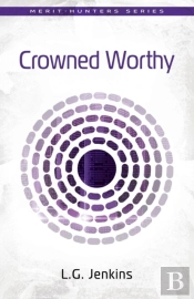 Crowned Worthy