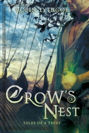 Crow'S Nest: Tales Of A Thief