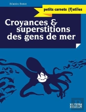 Croyances Et Superstitions Des Gens De Mer