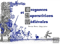 Bertrand.pt - Croyances Et Superstitions Médiévales