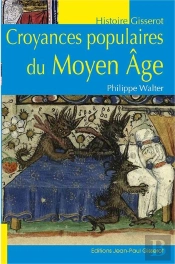 Croyances Populaires Au Moyen Âge