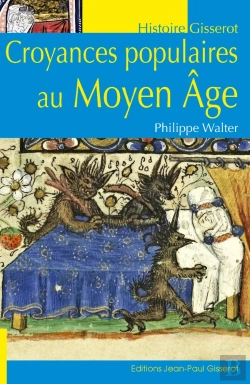 Bertrand.pt - Croyances Populaires Au Moyen Age