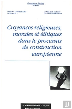 Bertrand.pt - Croyances Religieuses Morales Et Ethniques Dans Le Processus De Construction Europeenne