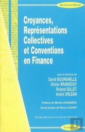 Croyances, Representations Collectives  Et Conventions En Finance