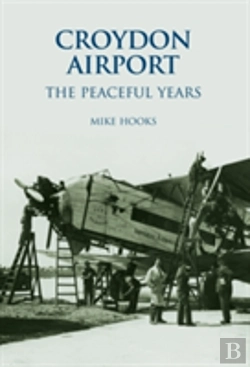 Bertrand.pt - Croydon Airport: The Peaceful Years
