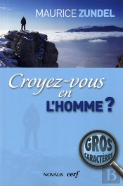 Croyer Vous En L'Homme ?