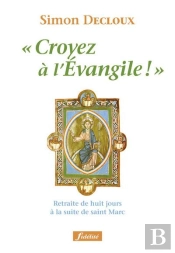 Croyez À L'Évangile