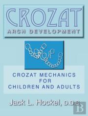 Crozat Arch Development