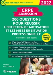Crpe - 200 Questions Pour Reussir L Entretien De Motivation Et Les Mises En Situations Professionnel