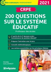 Crpe ; 200 Questions Sur Le Système Éducatif ;Professeur Des Écoles