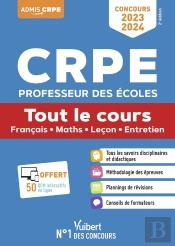 Crpe 2023 - Tout Le Cours - Ecrit Et Oral - Concours Professeur Des Ecoles - Francais, Maths, Lecon,
