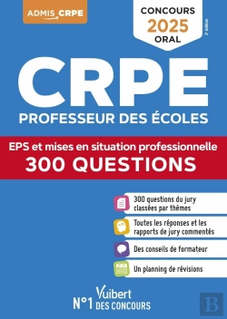 Bertrand.pt - Crpe 2025 - 300 Questions Sur L'Eps Et Les Mises En Situation Professionnelle (M2) : Epreuve Orale