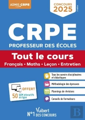 Crpe 2025 - Tout Le Cours (M2) : Epreuves Écrites Et Orales - Français, Maths, Leçon, Eps Et Mises En Situation Professionnelle