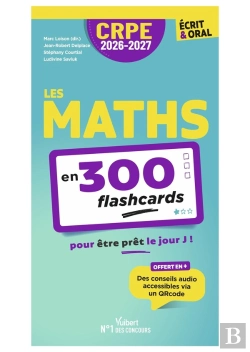 Bertrand.pt - Crpe 2026-2027 : Les Maths En 300 Flashcards Pour Être Prêt Le Jour J ! - Écrit Et Oral