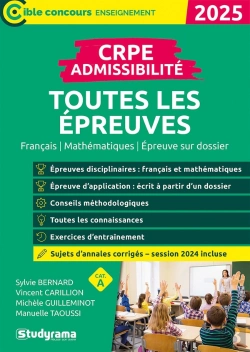 Bertrand.pt - Crpe Admissibilité : Toutes Les Épreuves (Concours 2024-2025) ; Inclus Sujets 2024 (Édition 2025)
