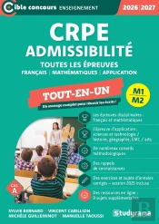 Crpe - Admissibilité - Toutes Les Épreuves (Concours 2025-2026) : Tout-En-Un - Sujets 2025 Inclus (Édition 2026)
