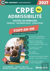 Crpe - Admissibilité - Toutes Les Épreuves (Concours 2026-2027) : Tout-En-Un - Sujets 2026 Inclus