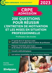 Crpe  Admission  200 Questions Pour Reussir L Entretien De Motivation Et Les Mises En Situations P