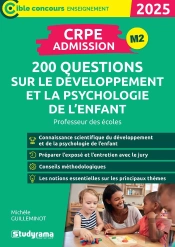 Crpe Admission : 200 Questions Sur Le Développement Et La Psychologie (Édition 2025)