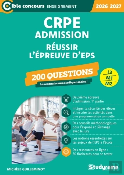 Bertrand.pt - Crpe - Admission - Réussir L'Épreuve D'Eps - 200 Questions : Sessions 2026-2027 (L3/M2)