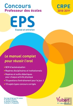 Bertrand.pt - Crpe ; Concours Professeur Des Écoles ; Eps ; Le Manuel Complet Pour Réussir L'Oral (Crpe 2018/2019)