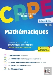 Crpe ; Devenir Professeur Des Écoles : Mathématiques ; Admissibilité 2019
