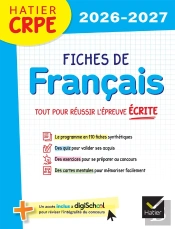 Crpe ; Fiches De Français ; Tout Pour Réussir L'Épreuve Écrite (Édition 2026/2027)