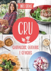 Cru - Carpaccios, Tártaros e Ceviches