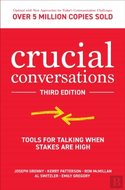 Bertrand.pt - Crucial Conversations: Tools For Talking When Stakes Are High, Third Edition