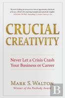 Crucial Creativity