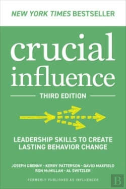 Bertrand.pt - Crucial Influence, Third Edition: Leadership Skills To Create Lasting Behavior Change