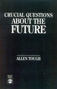 Crucial Questions About The Future